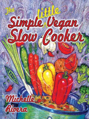 cover image of The Simple Little Vegan Slow Cooker
